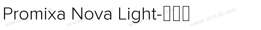 Promixa Nova Light字体转换